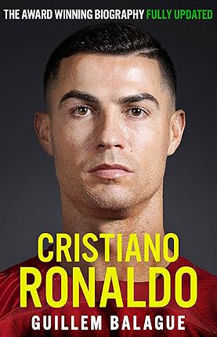 Cristiano Ronaldo - The Biography